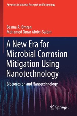 New Era for Microbial Corrosion Mitigation Using Nanotechnology