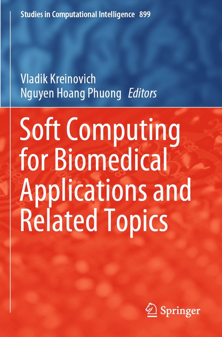 Vladik Kreinovich, Nguyen Hoang Phuong - Soft Computing for Biomedical Applications and Related Topics, Häftad