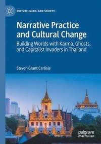 bokomslag Narrative Practice and Cultural Change