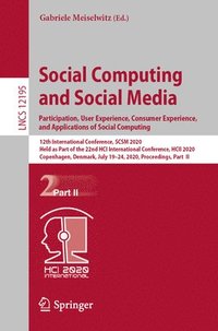 bokomslag Social Computing and Social Media. Participation, User Experience, Consumer Experience,  and Applications of Social Computing