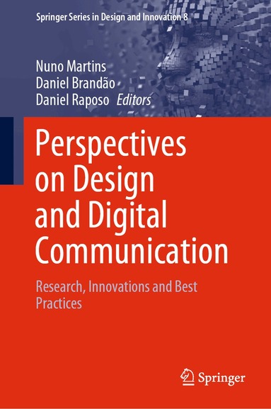 Nuno Martins, Daniel Brandão, Daniel Raposo - Perspectives on Design and Digital Communication, Inbunden