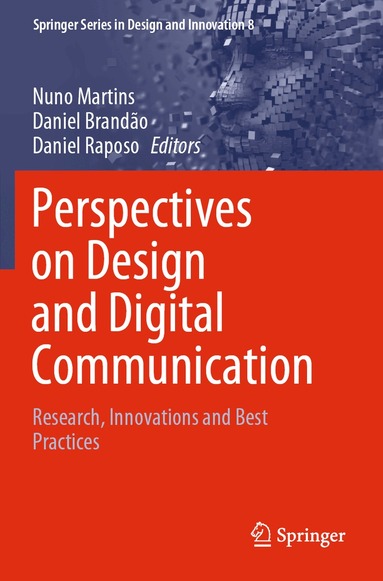 Nuno Martins, Daniel Brandão, Daniel Raposo - Perspectives on Design and Digital Communication, Häftad