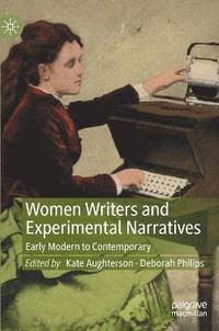 bokomslag Women Writers and Experimental Narratives