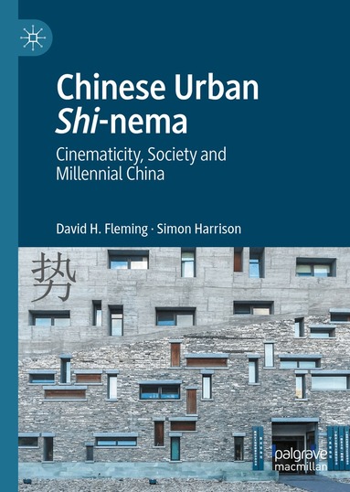 David H. Fleming, Simon Harrison - Chinese Urban Shi-nema, Inbunden