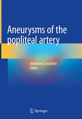 Aneurysms of the Popliteal Artery 1