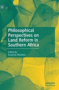 bokomslag Philosophical Perspectives on Land Reform in Southern Africa