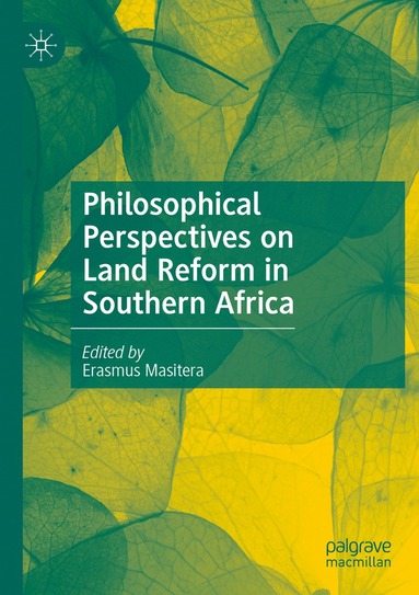 bokomslag Philosophical Perspectives on Land Reform in Southern Africa