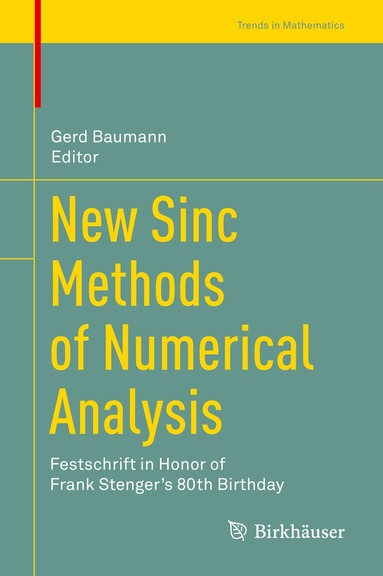 Gerd Baumann - New Sinc Methods of Numerical Analysis, Inbunden