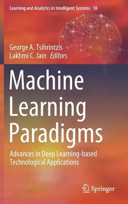 George A. Tsihrintzis, Lakhmi C. Jain - Machine Learning Paradigms, Inbunden