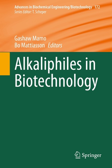 Gashaw Mamo, Bo Mattiasson - Alkaliphiles in Biotechnology, Inbunden