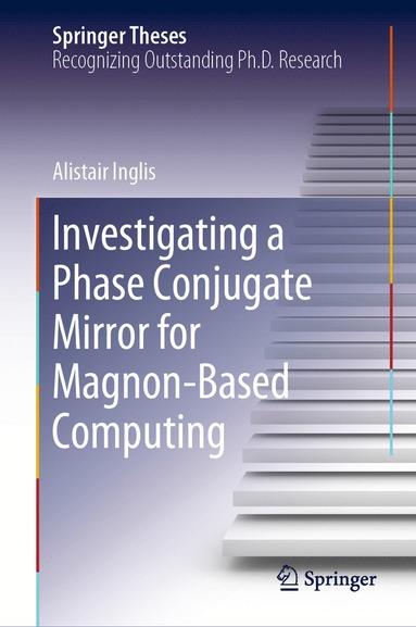 bokomslag Investigating a Phase Conjugate Mirror for Magnon-Based Computing