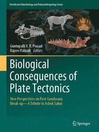 bokomslag Biological Consequences of Plate Tectonics