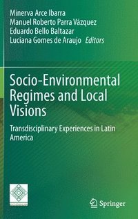 bokomslag Socio-Environmental Regimes and Local Visions