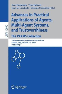 Advances in Practical Applications of Agents, Multi-Agent Systems, and Trustworthiness. The PAAMS Collection 1