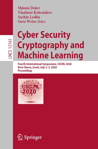 Shlomi Dolev, Vladimir Kolesnikov, Sachin Lodha, Gera Weiss - Cyber Security Cryptography and Machine Learning, Häftad