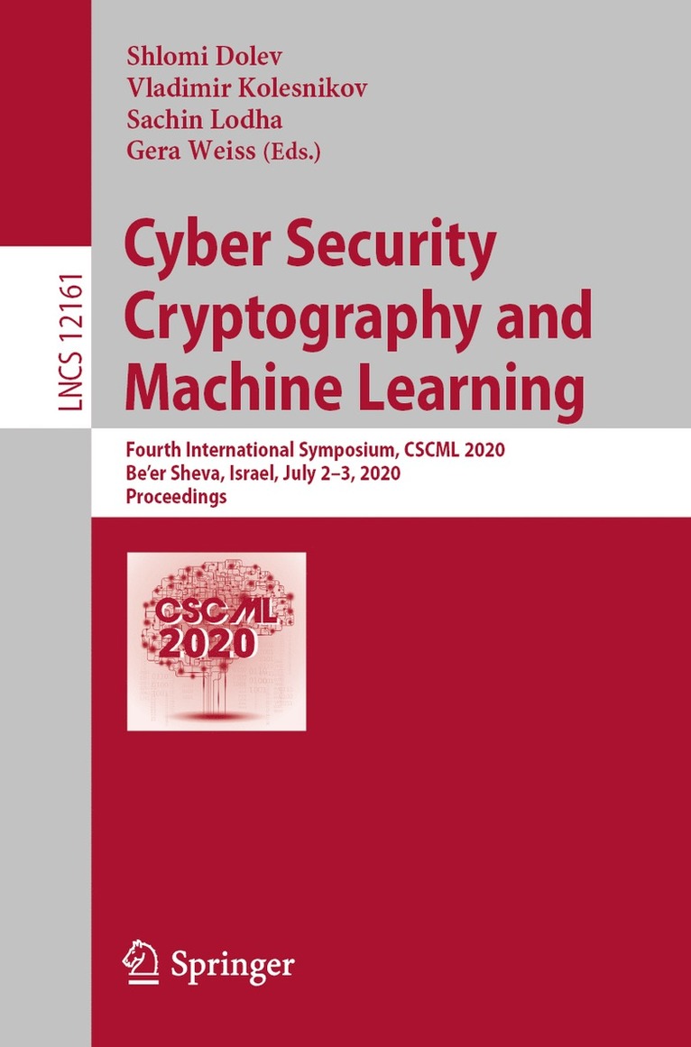 Shlomi Dolev, Vladimir Kolesnikov, Sachin Lodha, Gera Weiss - Cyber Security Cryptography and Machine Learning, Häftad