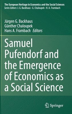 bokomslag Samuel Pufendorf and the Emergence of Economics as a Social Science