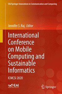 bokomslag International Conference on Mobile Computing and Sustainable Informatics