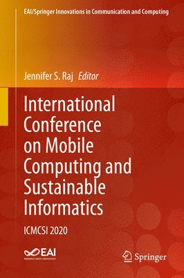 bokomslag International Conference on Mobile Computing and Sustainable Informatics