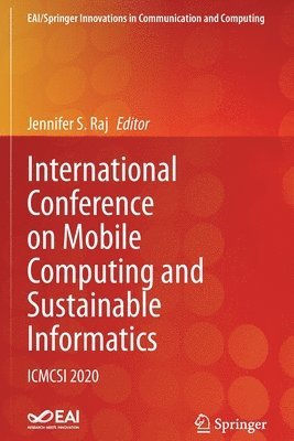 bokomslag International Conference on Mobile Computing and Sustainable Informatics