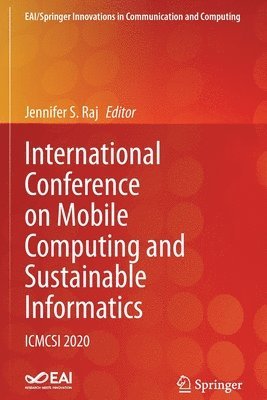 International Conference on Mobile Computing and Sustainable Informatics 1