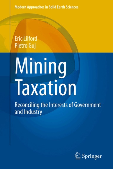 Eric Lilford, Pietro Guj - Mining Taxation, Inbunden