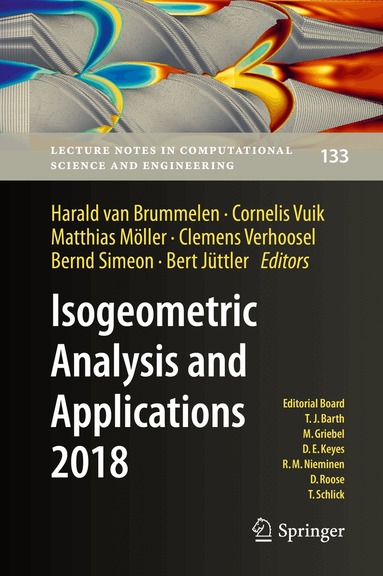 Harald van Brummelen, Cornelis Vuik, Matthias Möller, Clemens Verhoosel, Bernd Simeon, Bert Jüttler - Isogeometric Analysis and Applications 2018, Inbunden