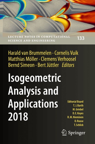 Harald van Brummelen, Cornelis Vuik, Matthias Möller, Clemens Verhoosel, Bernd Simeon, Bert Jüttler - Isogeometric Analysis and Applications 2018, Häftad