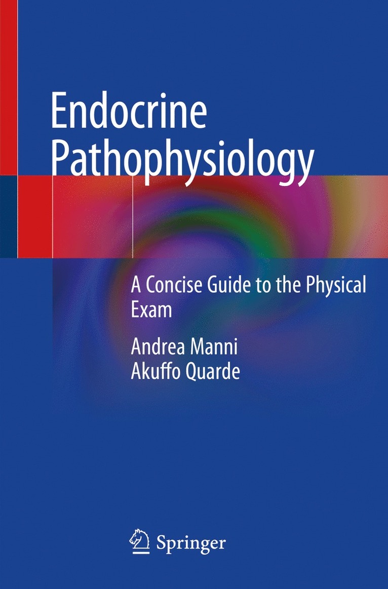Andrea Manni, Akuffo Quarde - Endocrine Pathophysiology, Häftad