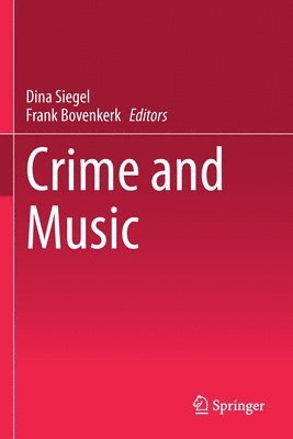 Dina Siegel, Frank Bovenkerk - Crime and Music, Häftad
