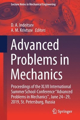 D.A. Indeitsev, A.M. Krivtsov, D. a. Indeitsev, A. M. Krivtsov, D. A. Indeitsev - Advanced Problems in Mechanics, Häftad