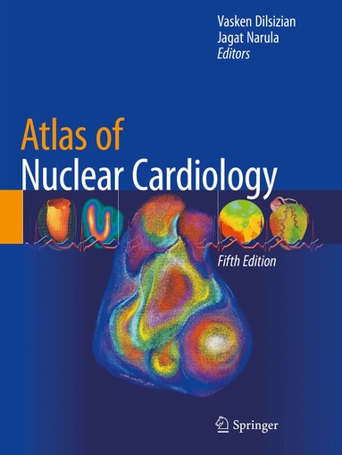 Vasken Dilsizian, Jagat Narula - Atlas of Nuclear Cardiology, Inbunden