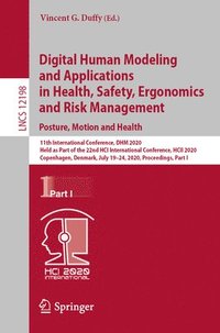 bokomslag Digital Human Modeling and Applications in Health, Safety, Ergonomics and Risk Management. Posture, Motion and Health