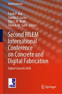 bokomslag Second RILEM International Conference on Concrete and Digital Fabrication