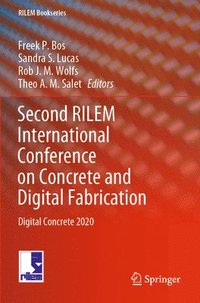 bokomslag Second RILEM International Conference on Concrete and Digital Fabrication