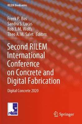 bokomslag Second RILEM International Conference on Concrete and Digital Fabrication