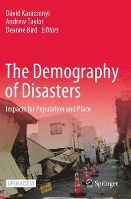 The Demography of Disasters 1