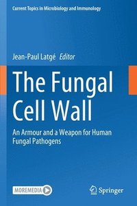 bokomslag The Fungal Cell Wall