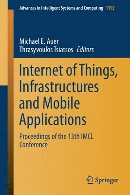 bokomslag Internet of Things, Infrastructures and Mobile Applications