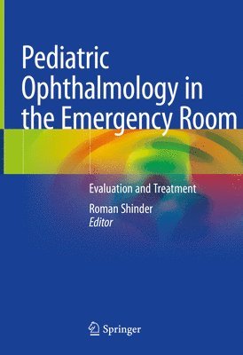 Pediatric Ophthalmology in the Emergency Room 1