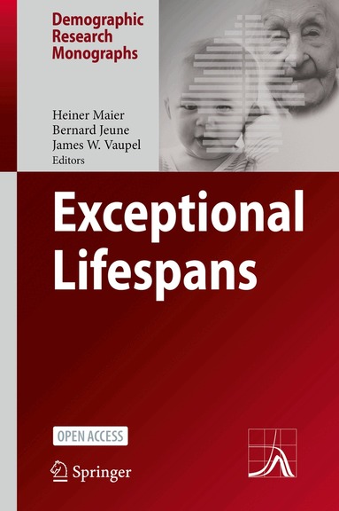 Heiner Maier, Bernard Jeune, James W. Vaupel - Exceptional Lifespans, Inbunden