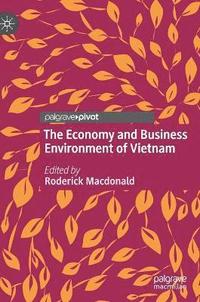bokomslag The Economy and Business Environment of Vietnam