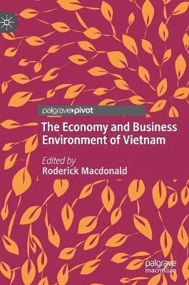 bokomslag The Economy and Business Environment of Vietnam