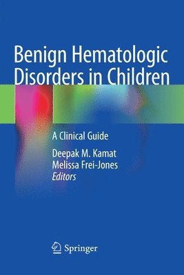 Benign Hematologic Disorders in Children 1