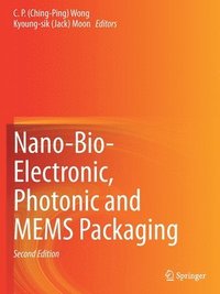bokomslag Nano-Bio- Electronic, Photonic and MEMS Packaging
