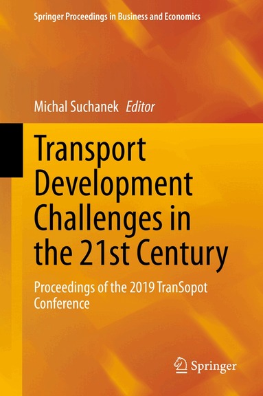 Michal Suchanek - Transport Development Challenges in the 21st Century, Inbunden