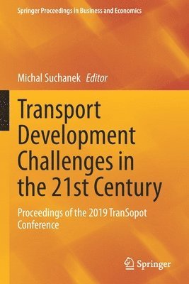 Michal Suchanek - Transport Development Challenges in the 21st Century, Häftad