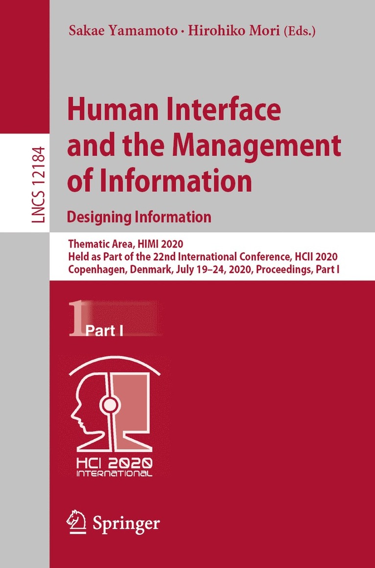 Sakae Yamamoto, Hirohiko Mori - Human Interface and the Management of Information. Designing Information, Häftad