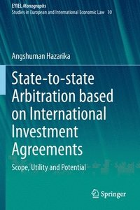 bokomslag State-to-state Arbitration based on International Investment Agreements