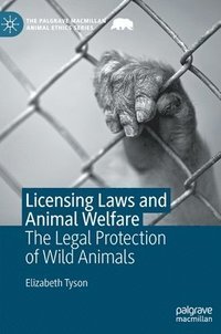 bokomslag Licensing Laws and Animal Welfare